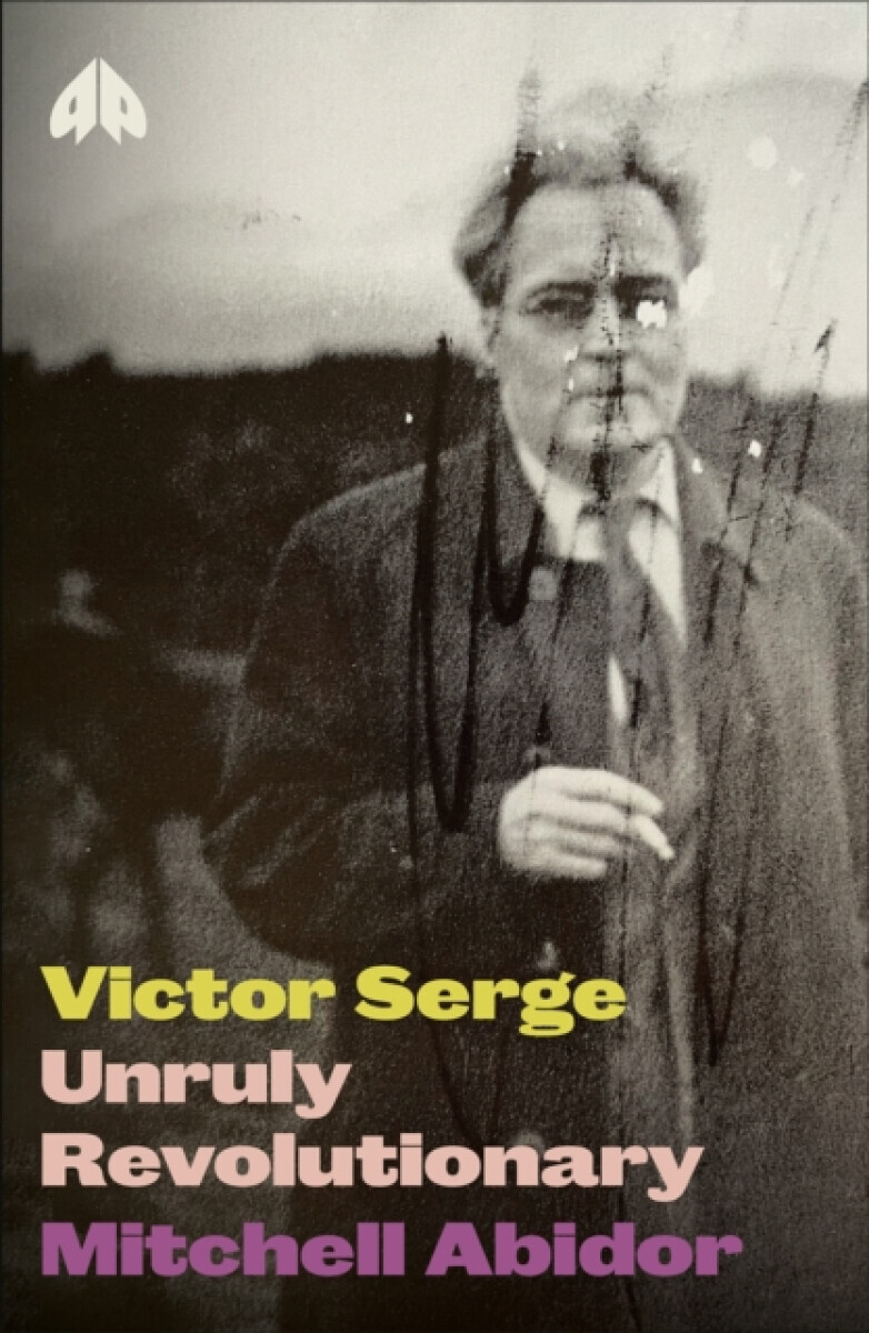 Victor Serge - Mitchell Abidor