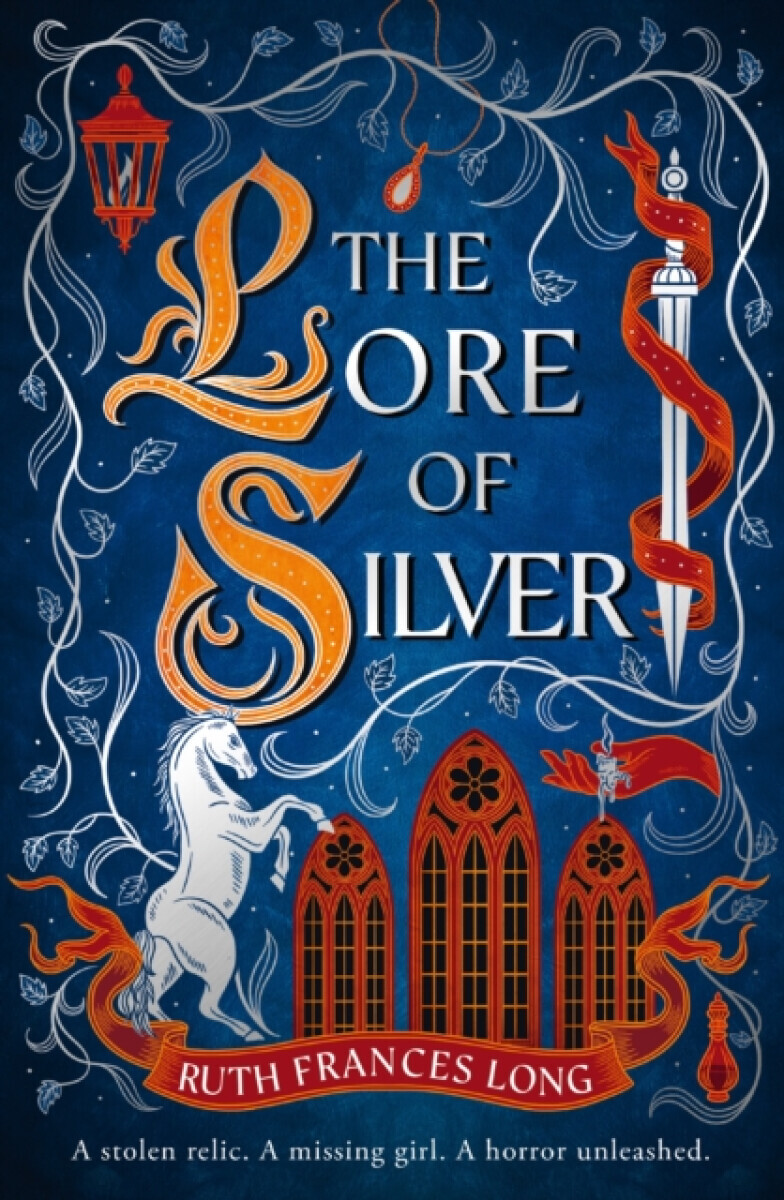 The Lore of Silver - Ruth Frances Long