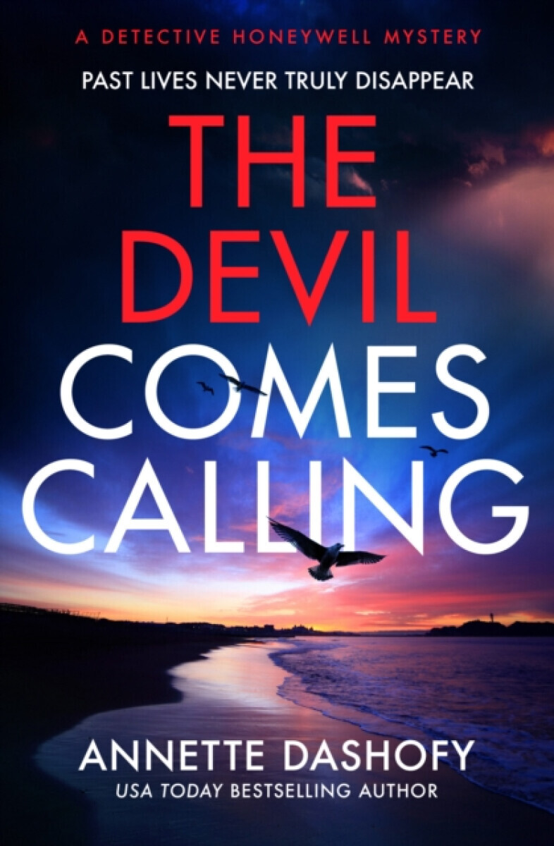 The Devil Comes Calling - Annette Dashofy