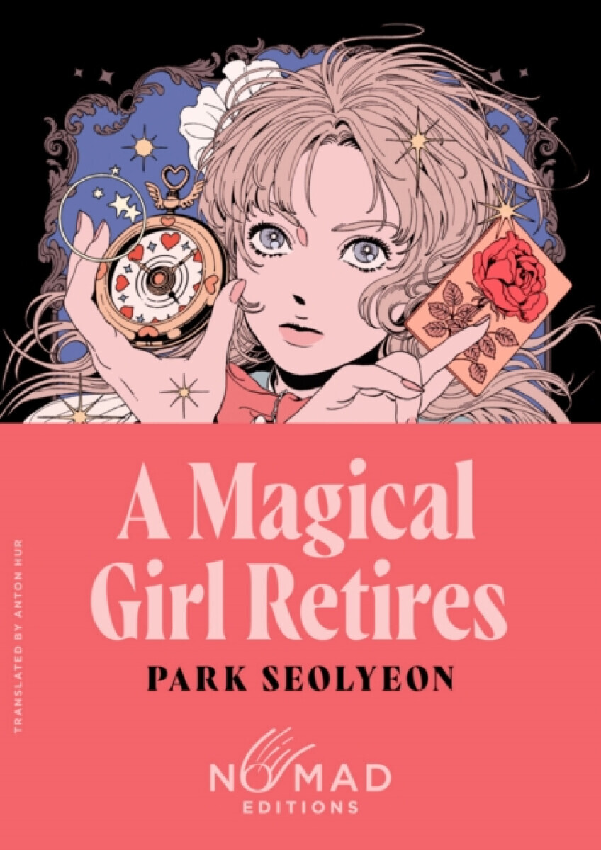 A Magical Girl Retires (Nomad Edition) - Park Seolyeon