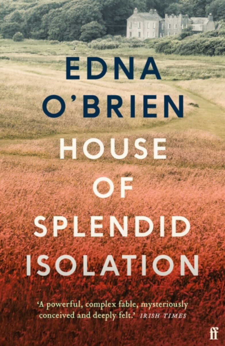 House of Splendid Isolation - O'Brien Edna