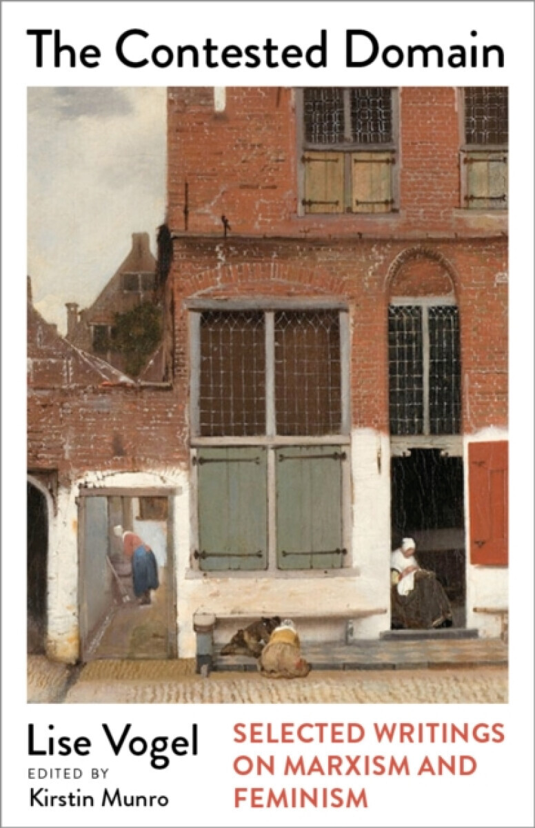 The Contested Domain - Lise Vogel