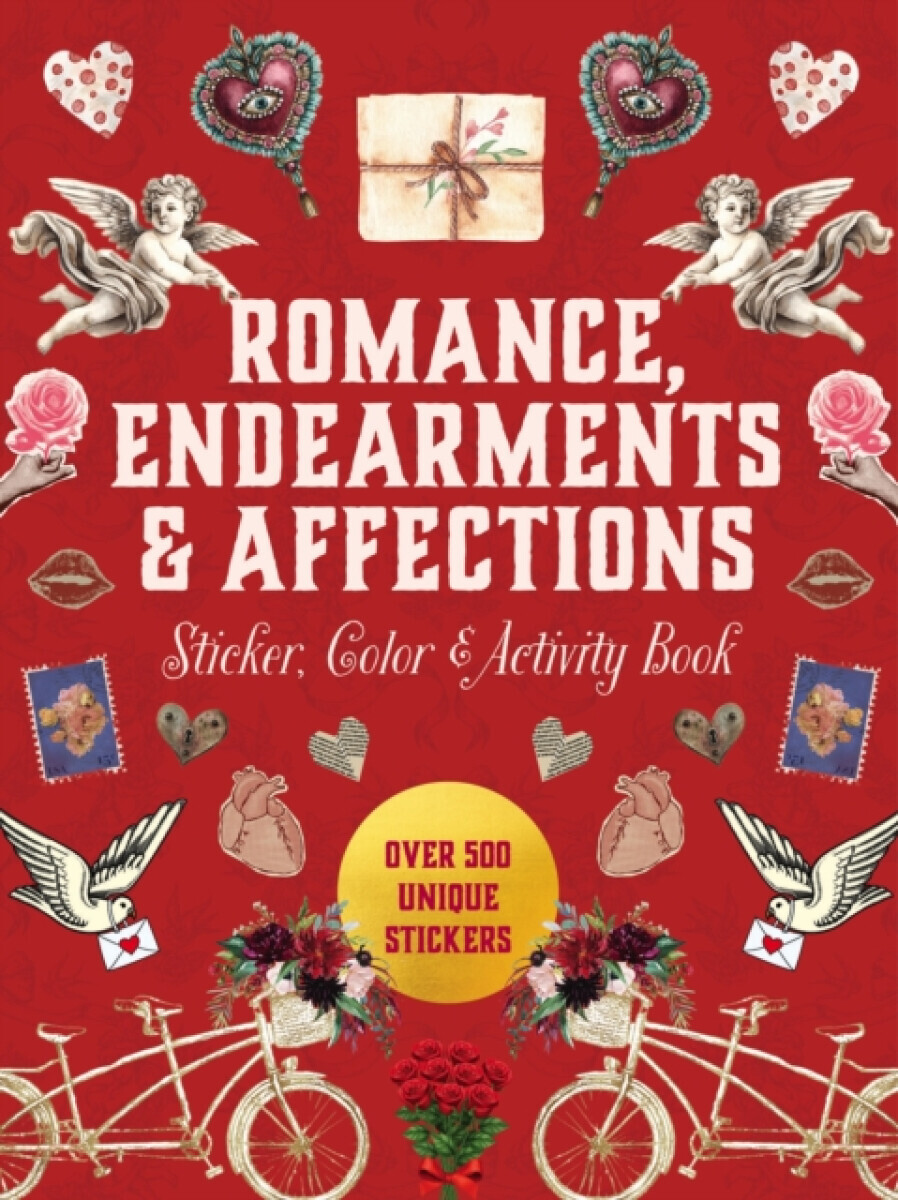 Romance, Endearments & Affections Sticker, Color & Activity Book - Editors of Chartwell Books