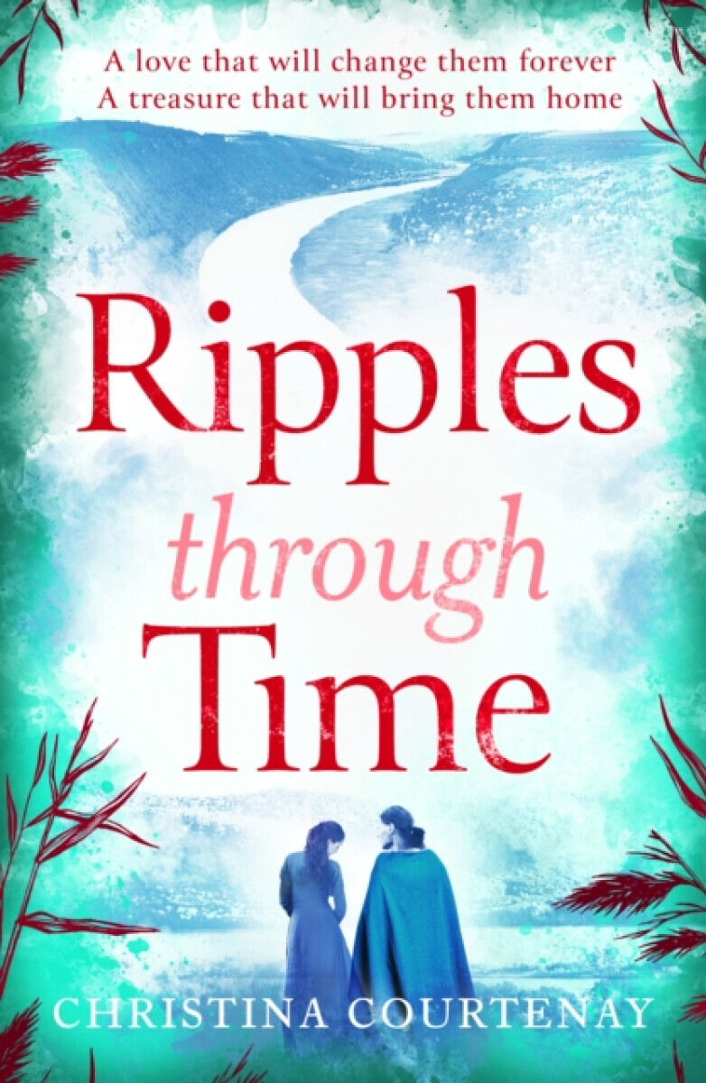 Ripples Through Time - Christina Courtenay