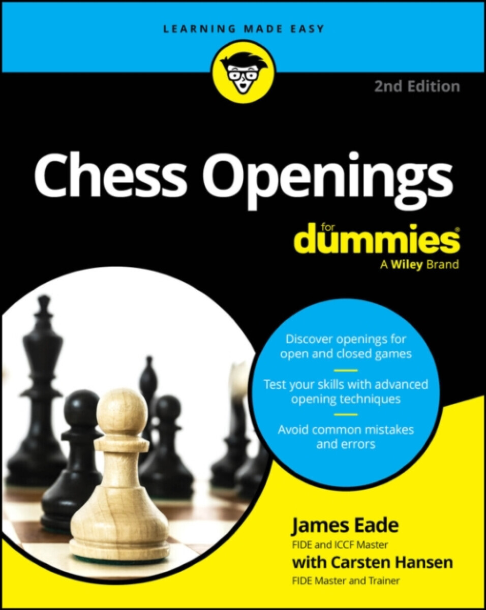 Chess Openings For Dummies - James ) Eade, Carsten Hansen