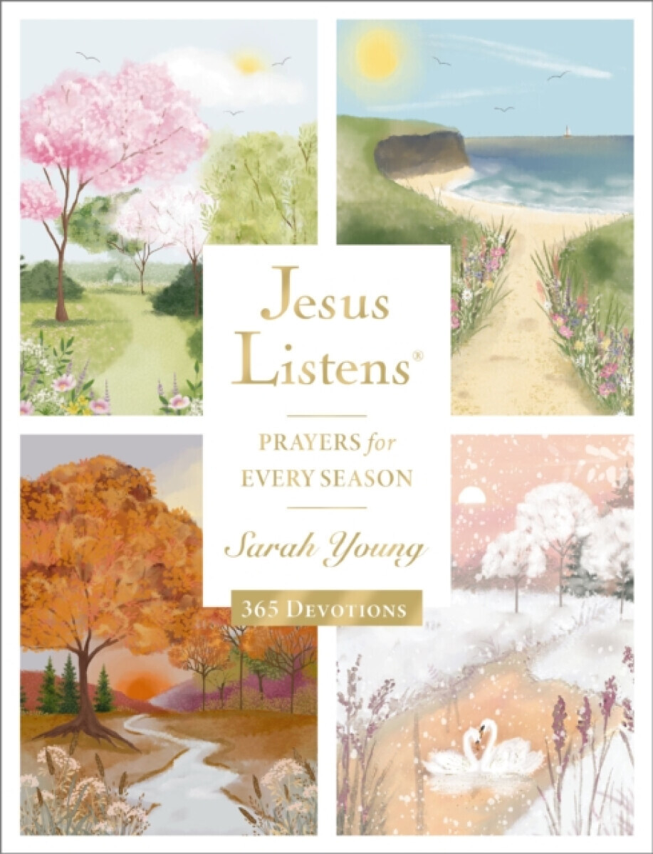 Jesus Listens: Prayers for Every Season (NEW for 2025) - Sarah Young