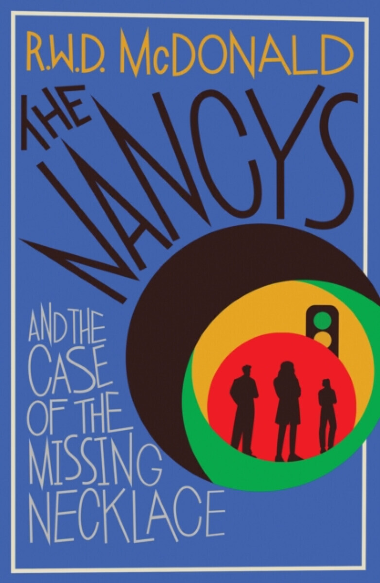The Nancys and the Case of the Missing Necklace - R.W.R McDonald
