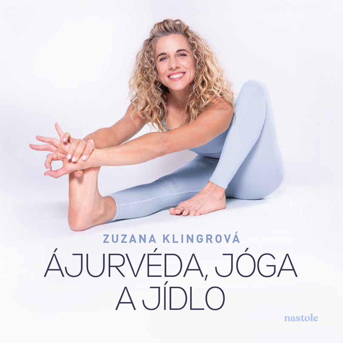Ájurvéda, jóga a jídlo - Zuzana Klingrová - e-kniha