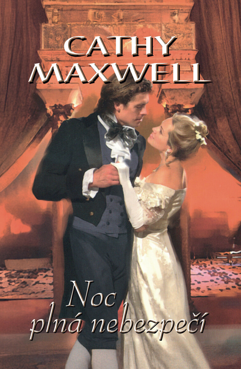 Noc plná nebezpečí - Cathy Maxwell - e-kniha