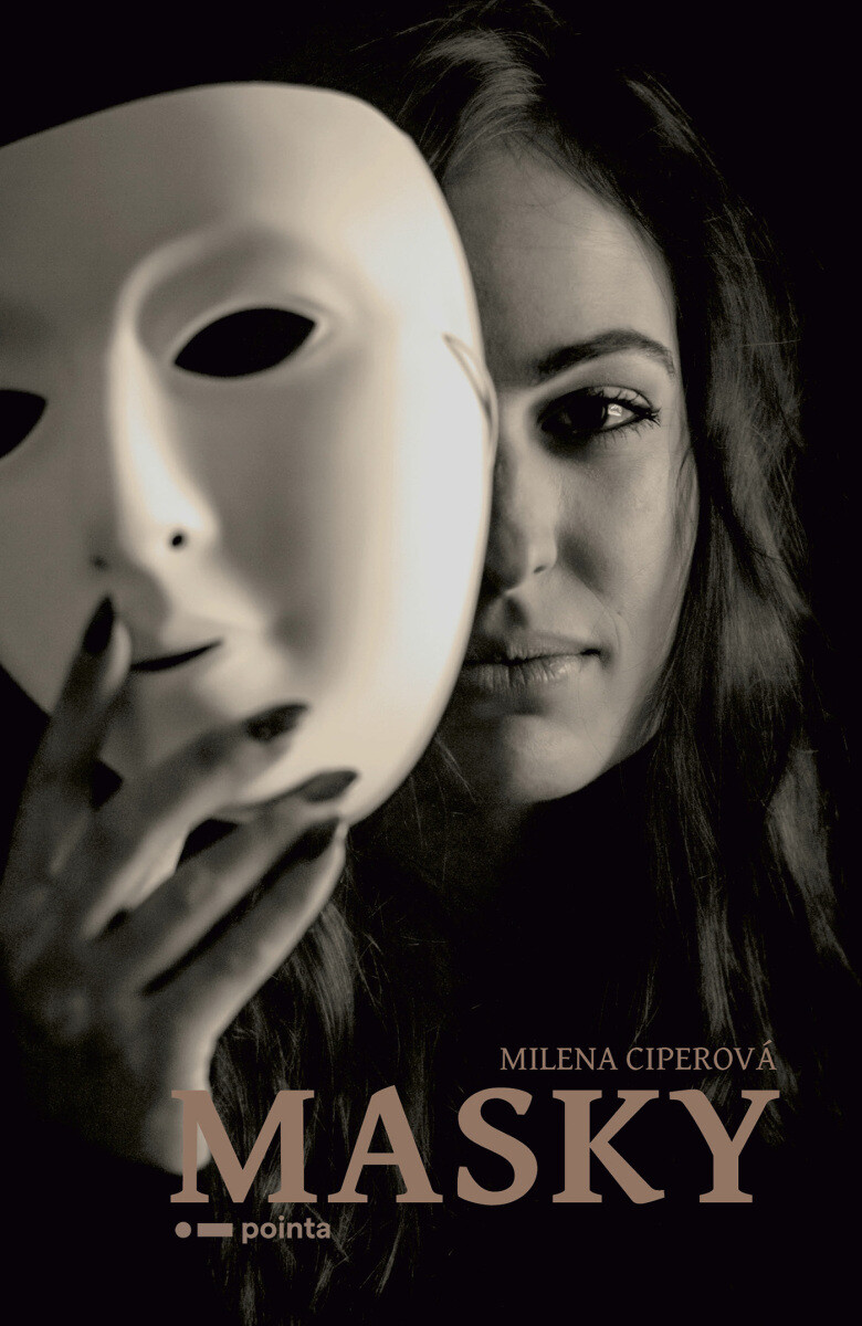 Masky - Milena Ciperová - e-kniha