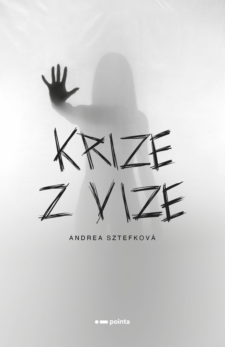 Krize z vize - Andrea Sztefková - e-kniha