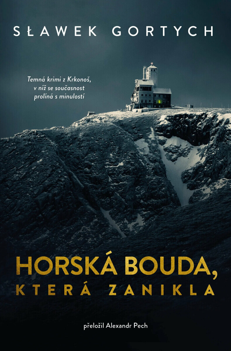 Horská bouda, která zanikla - Sławomir Gortych