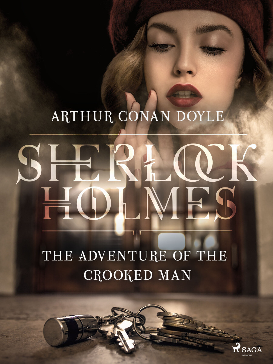 The Adventure of the Crooked Man - Sir Arthur Conan Doyle - e-kniha