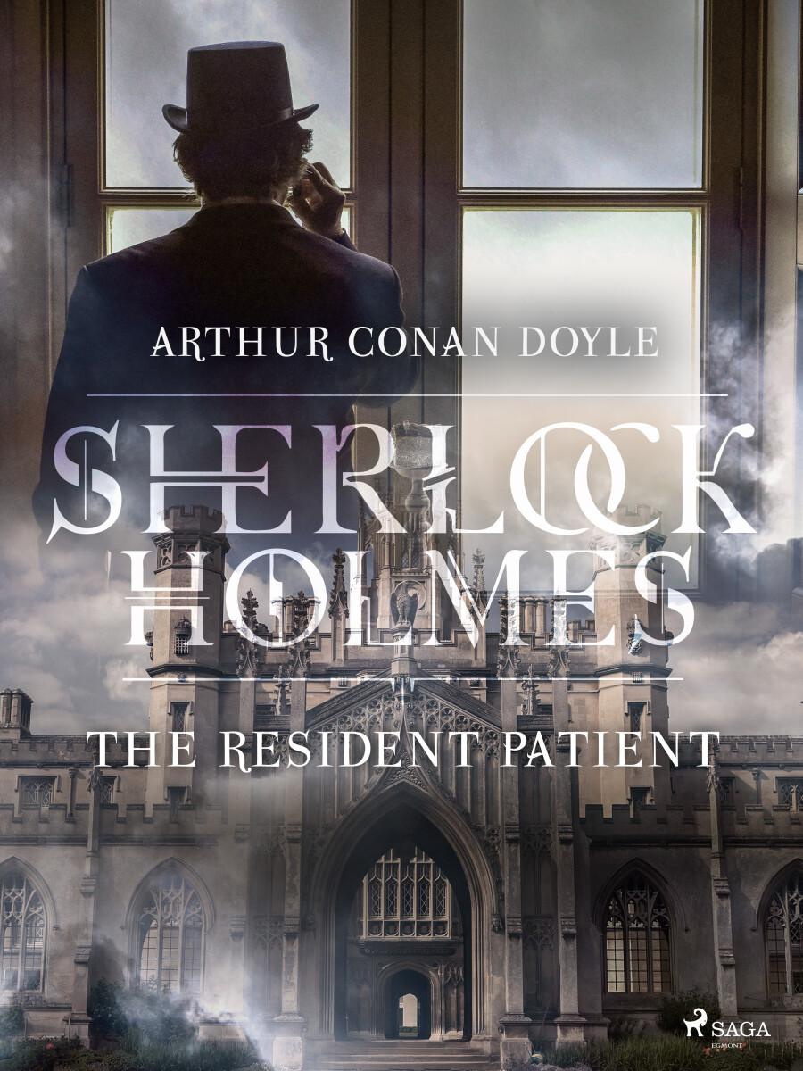 The Resident Patient - Sir Arthur Conan Doyle - e-kniha