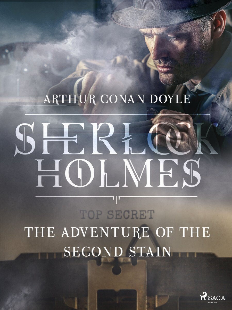 The Adventure of the Second Stain - Sir Arthur Conan Doyle - e-kniha