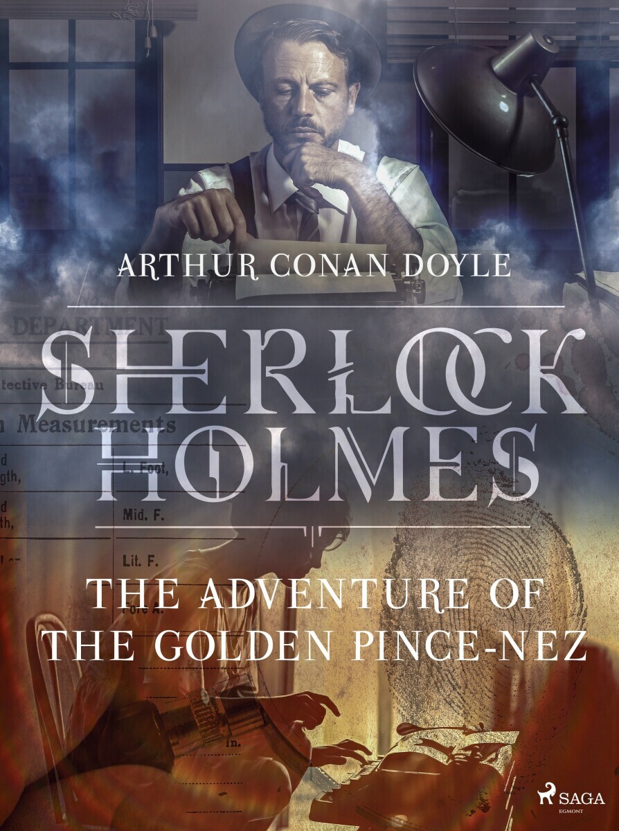 The Adventure of the Golden Pince-Nez - Sir Arthur Conan Doyle - e-kniha