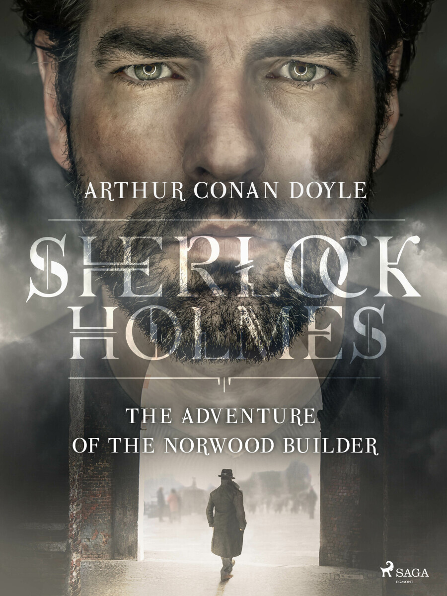 The Adventure of the Norwood Builder - Sir Arthur Conan Doyle - e-kniha
