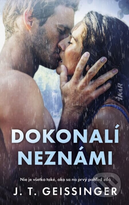 Dokonalí neznámi - J.T. Geissinger