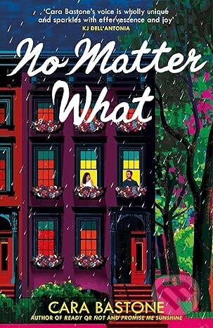 No Matter What - Cara Bastone