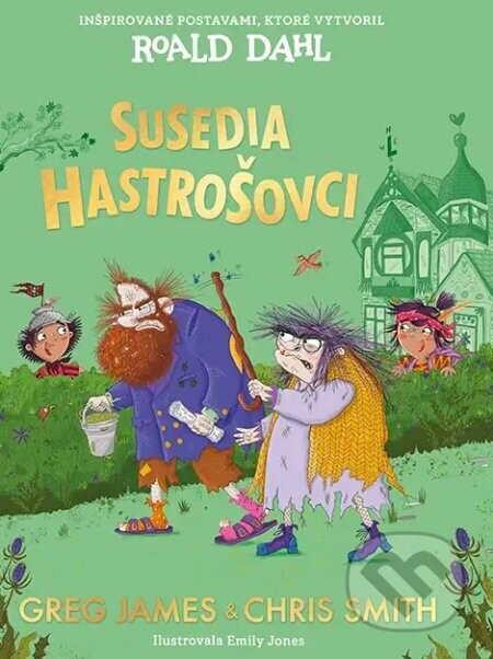 Susedia Hastrošovci - Greg James, Chris Smith