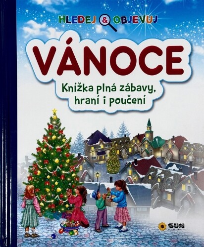 VÁNOCE - Hledej a objevuj - Knížka plná zábavy, hraní i poučení | Neuveden