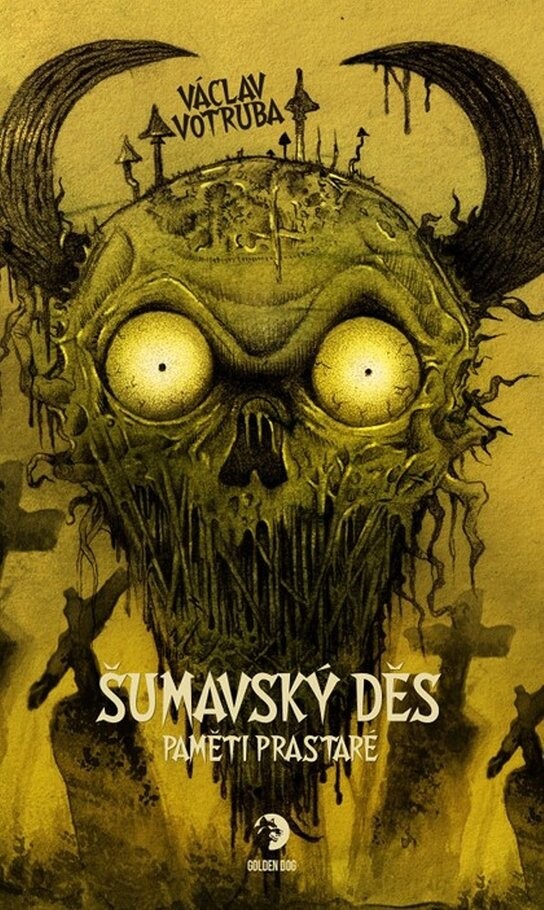 Šumavský Děs Paměti prastaré