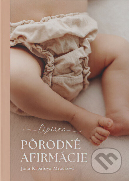 Pôrodné afirmácie - Jana Krpalová Mračková