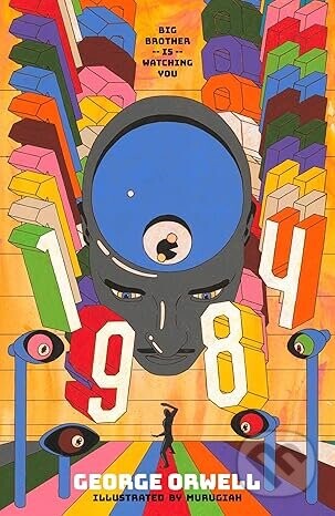 Nineteen Eighty-Four: A stunning Faber Illustrated Classic - George Orwell, MURUGIAH (ilustrátor)