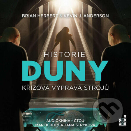 Historie Duny II.: Křížová výprava strojů - Brian Herbert,Kevin J. Anderson