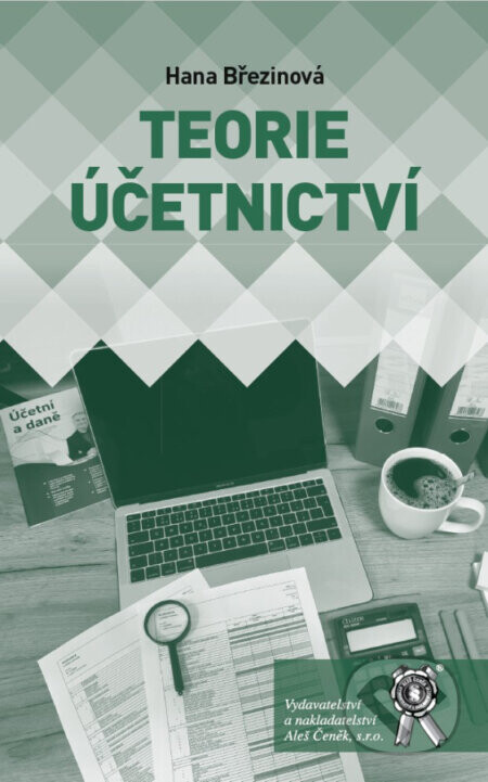 Teorie účetnictví - Hana Březinová