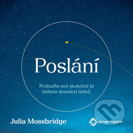 Poslání - Julia Mossbridge