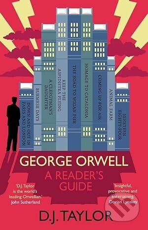 George Orwell: A Reader's Guide - Allan J. D. Taylor