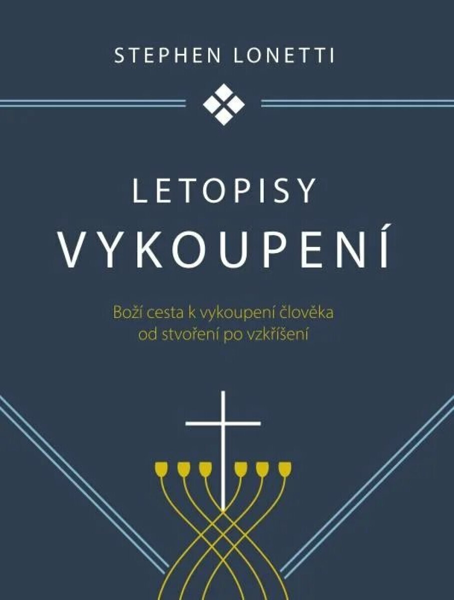 Letopisy vykoupení - Stephen Lonetti