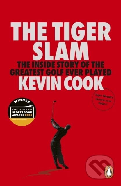The Tiger Slam - Kevin Cook