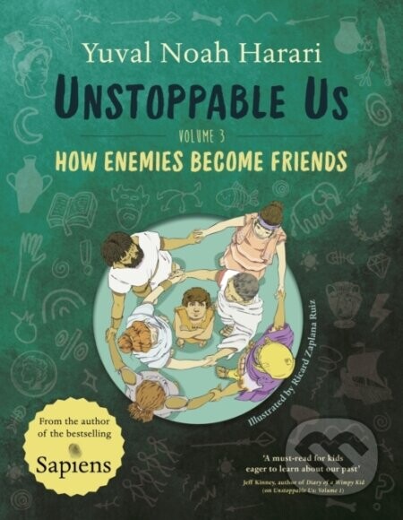Unstoppable Us Volume 3 - Yuval Noah Harari