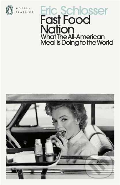 Fast Food Nation - Eric Schlosser