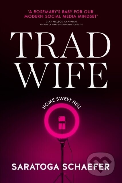 Trad Wife - Saratoga Schaefer