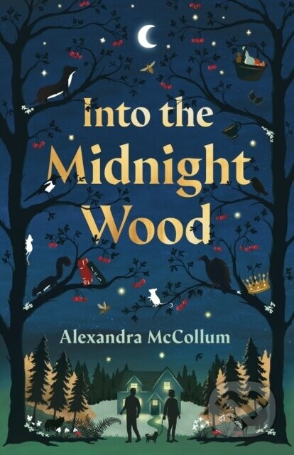 Into the Midnight Wood - Alexandra McCollum