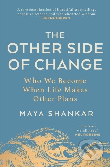 The Other Side of Change - Maya Shankar