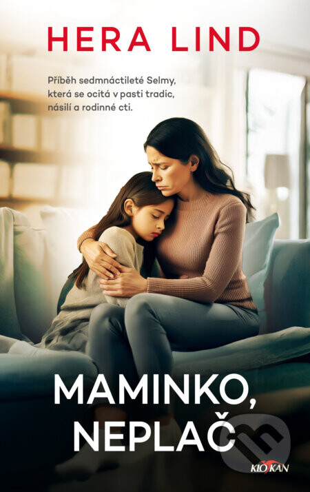 Maminko, neplač - Hera Lind