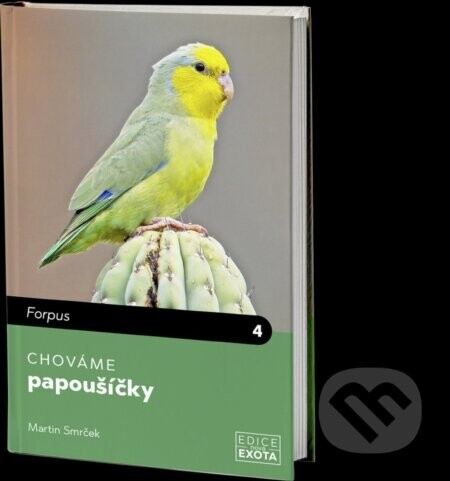 Chováme papoušíčky - Martin Smrček