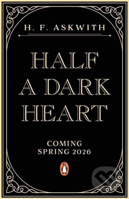Half a Dark Heart - H. F. Askwith