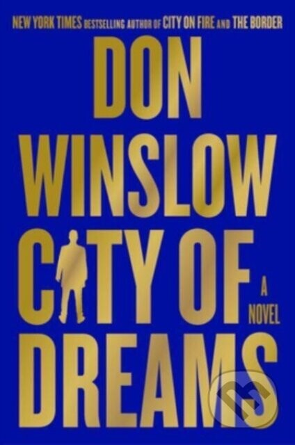 The City of Dreams - Don Winslow
