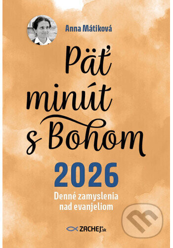 Päť minút s Bohom 2026 - Anna Mátiková