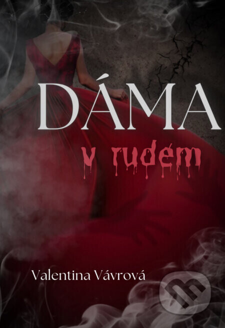Dáma v rudém - Valentina Vávrová