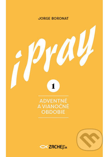 iPray 1: Adventné a Vianočné obdobie - Jorge Boronat