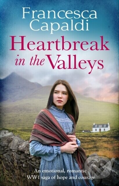 Heartbreak in the Valleys - Capaldi Francesca