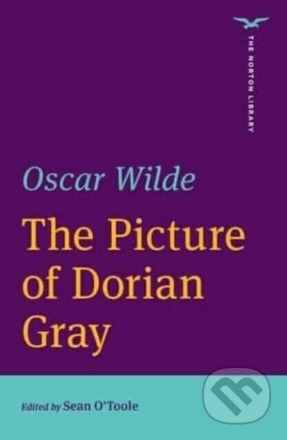 The Picture of Dorian Gray (The Norton Library) - Oscar Wilde, Sean O'Toole