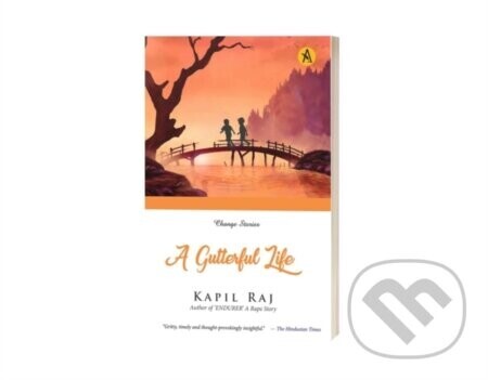 A Gutterful Life - Raj Kapil