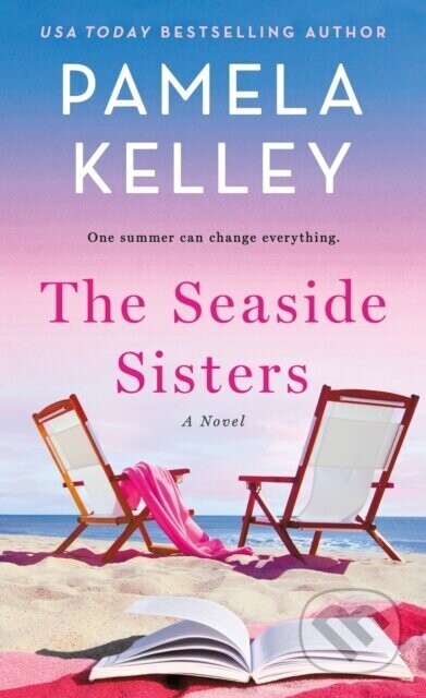 The Seaside Sisters - Pamela M. Kelley